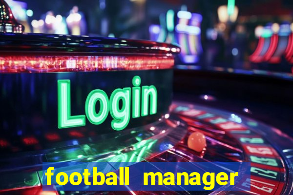 football manager 2024 crack status